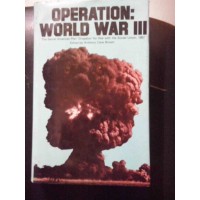 OPERATION: WORLD WAR III
