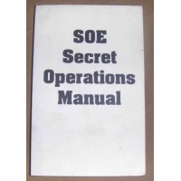 SOE SECRET OPERATIONS MANUAL