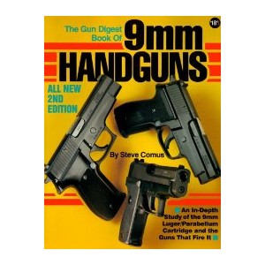 THE GUN DIGEST BOOK OF 9MM HANDGUNS