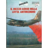 JP4 DOSSIER IL MEZZO AEREO NELLA LOTTA ANTINCENDIO