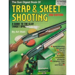 THE GUN DIGEST BOOK OF TRAP& SKEET