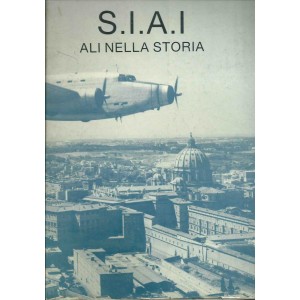 S.I.A.I  ALI NELLA STORIA