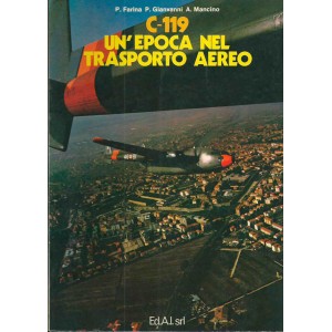C-119 UN'EPOCA NEL TRASPORTO AEREO